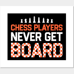 Chess Players Never Get Board Posters and Art